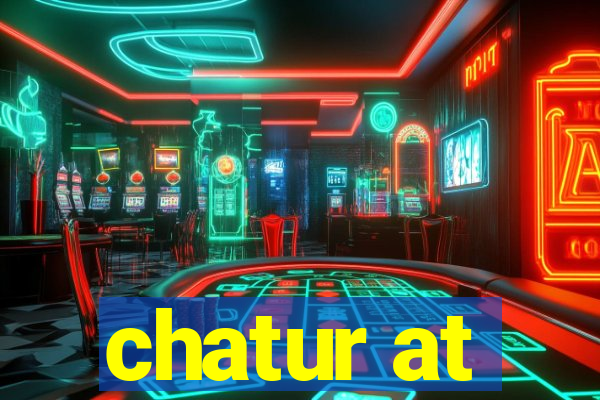 chatur at